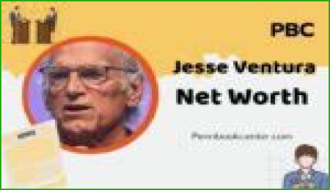 Jesse Ventura Net Worth 2024